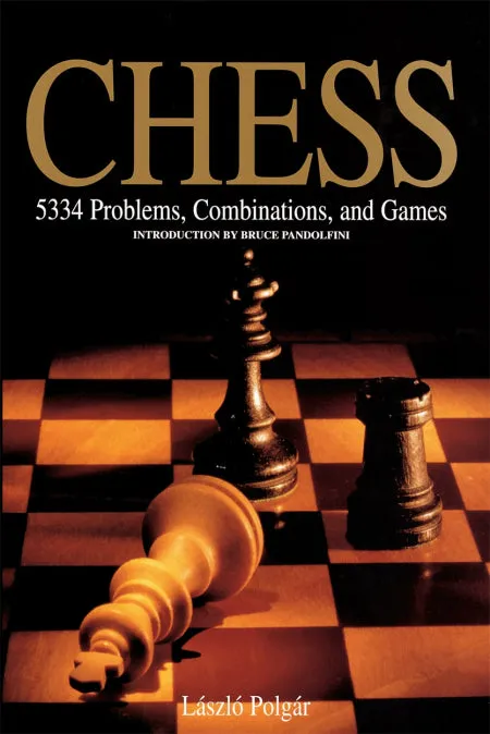 László Polgár : Chess: 5334 Problems, Combinations and Games (édition anglaise)