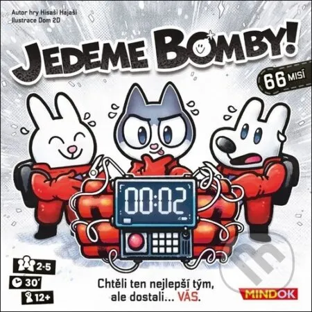 MINDOK Jedeme bomby!